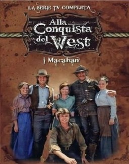 Alla conquista del west Stagione 1